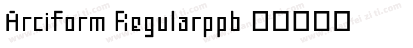 Arciform Regularppb字体转换